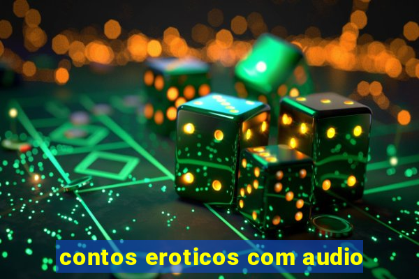 contos eroticos com audio